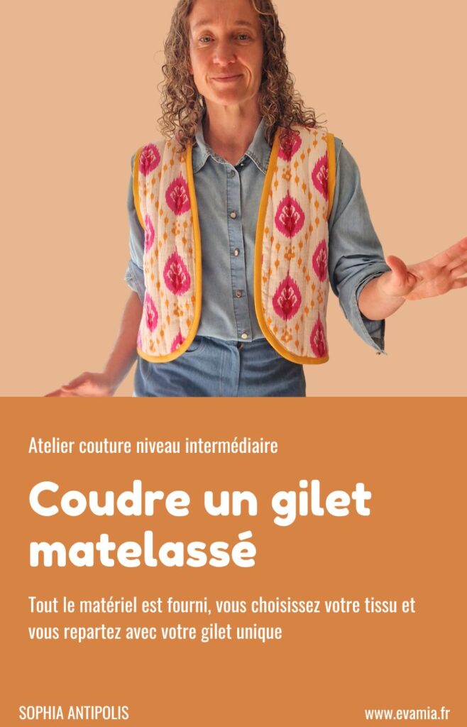 Apprendre à coudre gilet matelassé evamia Apprendre a coudre gilet matelasse evamia